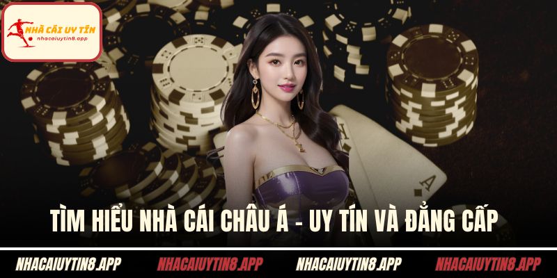Nhà cái Châu Á